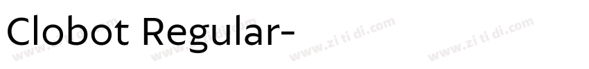 Clobot Regular字体转换